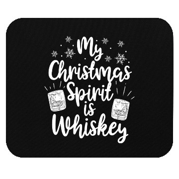 Discover My Christmas Spirit Is Whiskey Funny Holiday Gift Mouse Pads