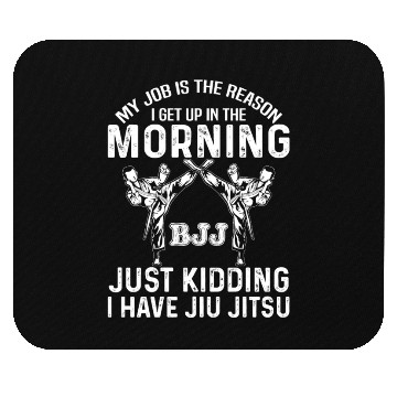 Discover Brazilian Jiu Jitsu Sarcastic Quote MMA BJJ Mouse Pads