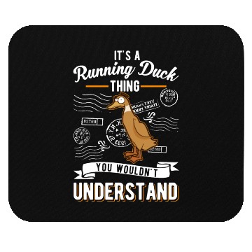 Discover It's A Running Duck Thing Mouse Pads
