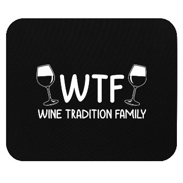 Discover Christmas Wine Tradition Family WTF Funny Xmas Mouse Pads