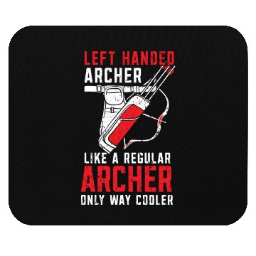 Discover Left Handed Archer Archery Bowman Bowhunter Mouse Pads