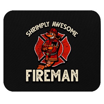 Discover Funny Shrimp/Prawn Pun. Shrimply Awesome Fireman Mouse Pads