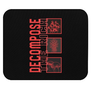 Discover Fungi Mouse Pads, Decompose The Rich Mouse Pads, Funny