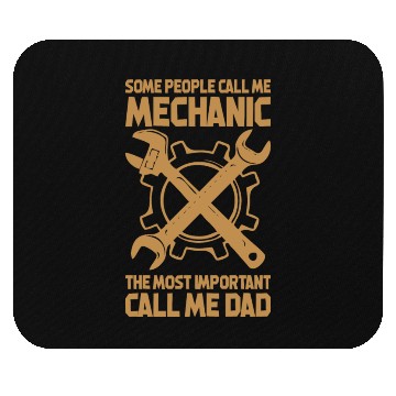 Discover Some People Call Me Mechanic The Most Mouse Pads