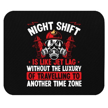 Discover Fire Hose Fire Masn Night Shift Firefighter Mouse Pads