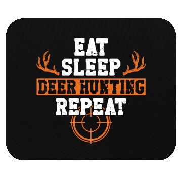 Discover Buck Deer Hunting Hunter Eat Sleep Mouse Pads