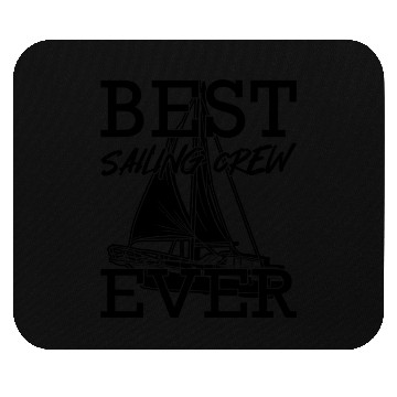 Discover Best Sailing Crew Ever Funny Sailor Meme Mouse Pads
