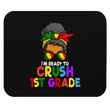 Discover Juneteenth Messy Bun I'm Ready To Crush 1st Grade Mouse Pads