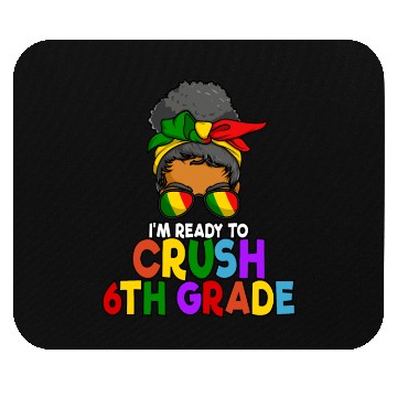 Discover Juneteenth Messy Bun I'm Ready To Crush 6th Grade Mouse Pads