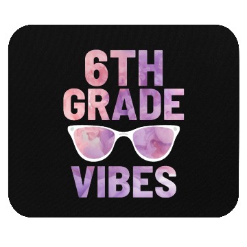 Discover Sixth Grade Vibes | Back To School Mouse Pads