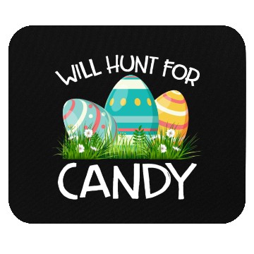 Discover Will Hunt For Candy Funny Easter Gift Mouse Pads