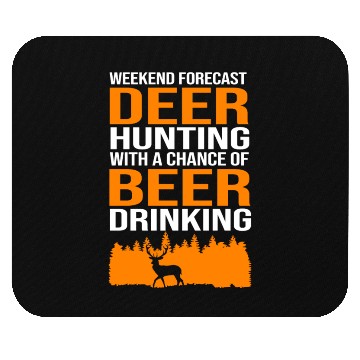 Discover Deer Hunter And Beer Weekend Forecast Hunting Mouse Pads