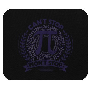Discover Funny Pi Day Can t Stop Won t Stop Mouse Pads