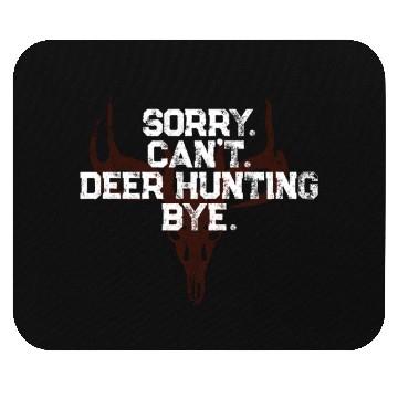 Discover Buck Deer Hunting Hunter Sorry. Mouse Pads