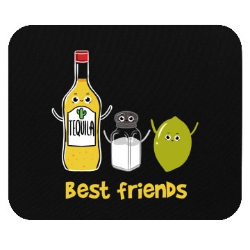 Discover Tequila Best friends for Tequila Lover Mouse Pads