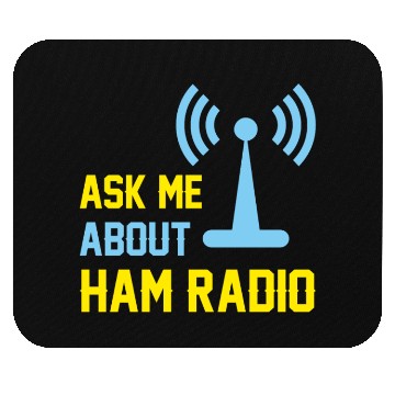 Discover Ask me about ham radio Mouse Pads