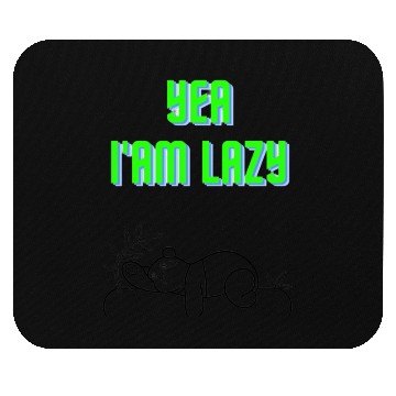Discover i'm not lazy non removable green Mouse Pads