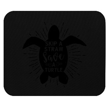 Discover Skip A Straw Save A Turtle Earth Day Mouse Pads