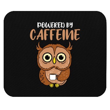 Discover Powered By Caffeine For Owl Lover Mouse Pads