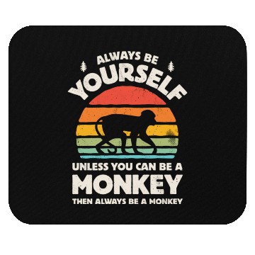 Discover Always Be Yourself Monkey Mouse Pads for Men Women Boys