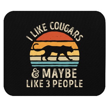 Discover I Like Cougars and Maybe 3 People Retro Sunset Vin Mouse Pads