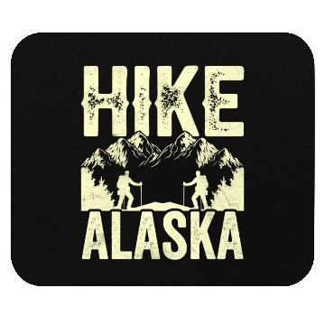 Discover Hike Alaska Hiking Hiker Nature Mouse Pads