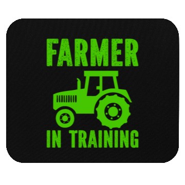 Discover farmer In Training Mouse Pads