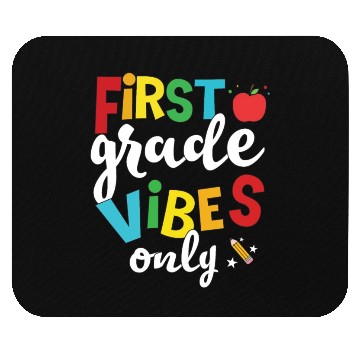 Discover First Grade Vibes Only Elementary Teacher Mouse Pads