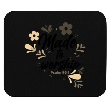 Discover Christianity Made to Worship Christian Gift Ideas Mouse Pads