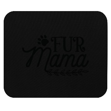 Discover FUR MAMA Mouse Pads