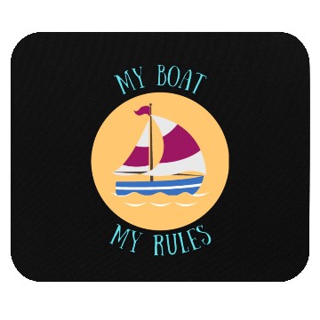 Discover My Boat My Rules Mouse Pads