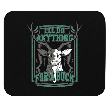 Discover Buck Deer Hunting Hunter Pun I'll Mouse Pads