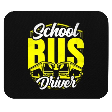 Discover School Bus Driver Operator Busman Job Buses Mouse Pads