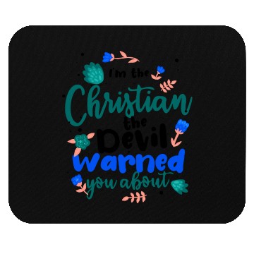 Discover Christian the Devil Warned You About Christian Mouse Pads