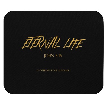 Discover Eternal life John 3:16 Mouse Pads