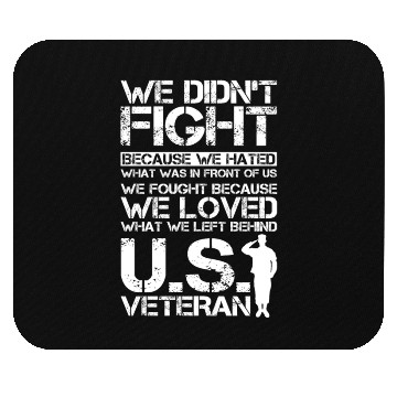 Discover We Loved What We Left Behind US Veteran Mouse Pads