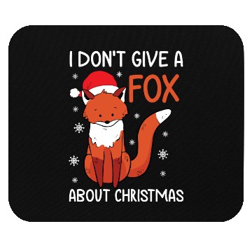 Discover Christmas I Don't Give A Fox Funny Holiday Gift Mouse Pads