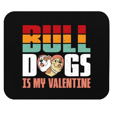 Discover Bulldogs is my Valentine Mouse Pads