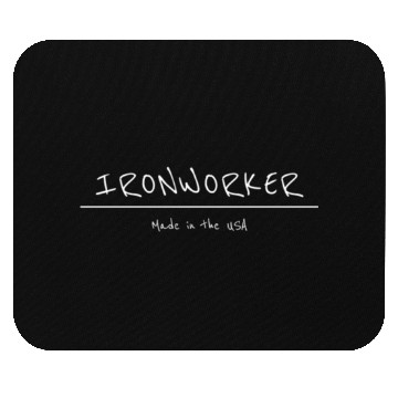 Discover Ironworker TYPE Ironworkers Mouse Pads