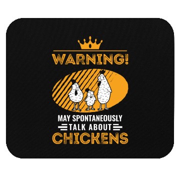 Discover May Spontaneously Talk About Chickens Mouse Pads