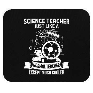 Discover Science Teacher Just Like Normal Teacher Mouse Pads
