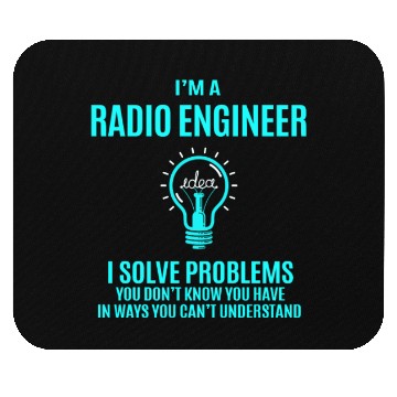 Discover Radio Engineer Mouse Pads - I Solve Problems Gift Ite