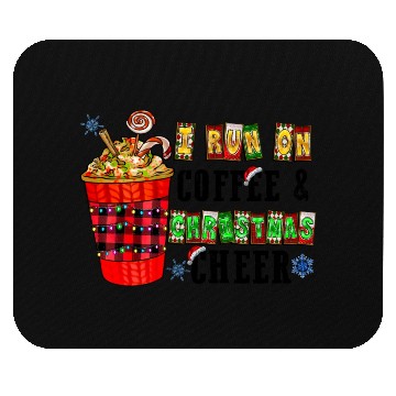 Discover I Run On Coffee & Christmas Cheer Mouse Pads