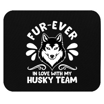 Discover Mushing Fur-Ever In Love With My Husky Team Mouse Pads