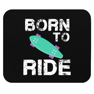 Discover born to ride skateboard skate rider Mouse Pads
