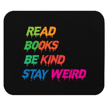 Discover read books be kind stay weird funny Mouse Pads