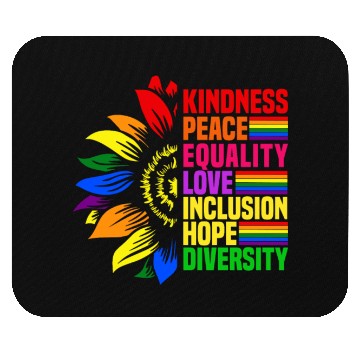 Discover Kindness Peace Equality Love Inclusion Hope LGBT Mouse Pads