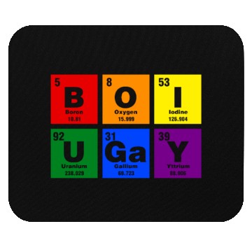 Discover BOI U Gay, LGBT Periodic Table Mouse Pads