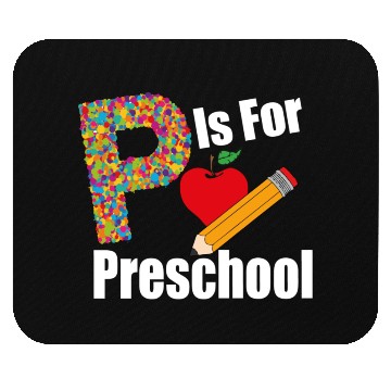 Discover Back To School P Is For Preschool First Day Mouse Pads