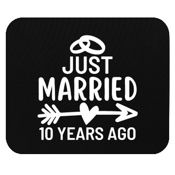 Discover Just Married 10 Years Ago Wedding Anniversary Mouse Pads